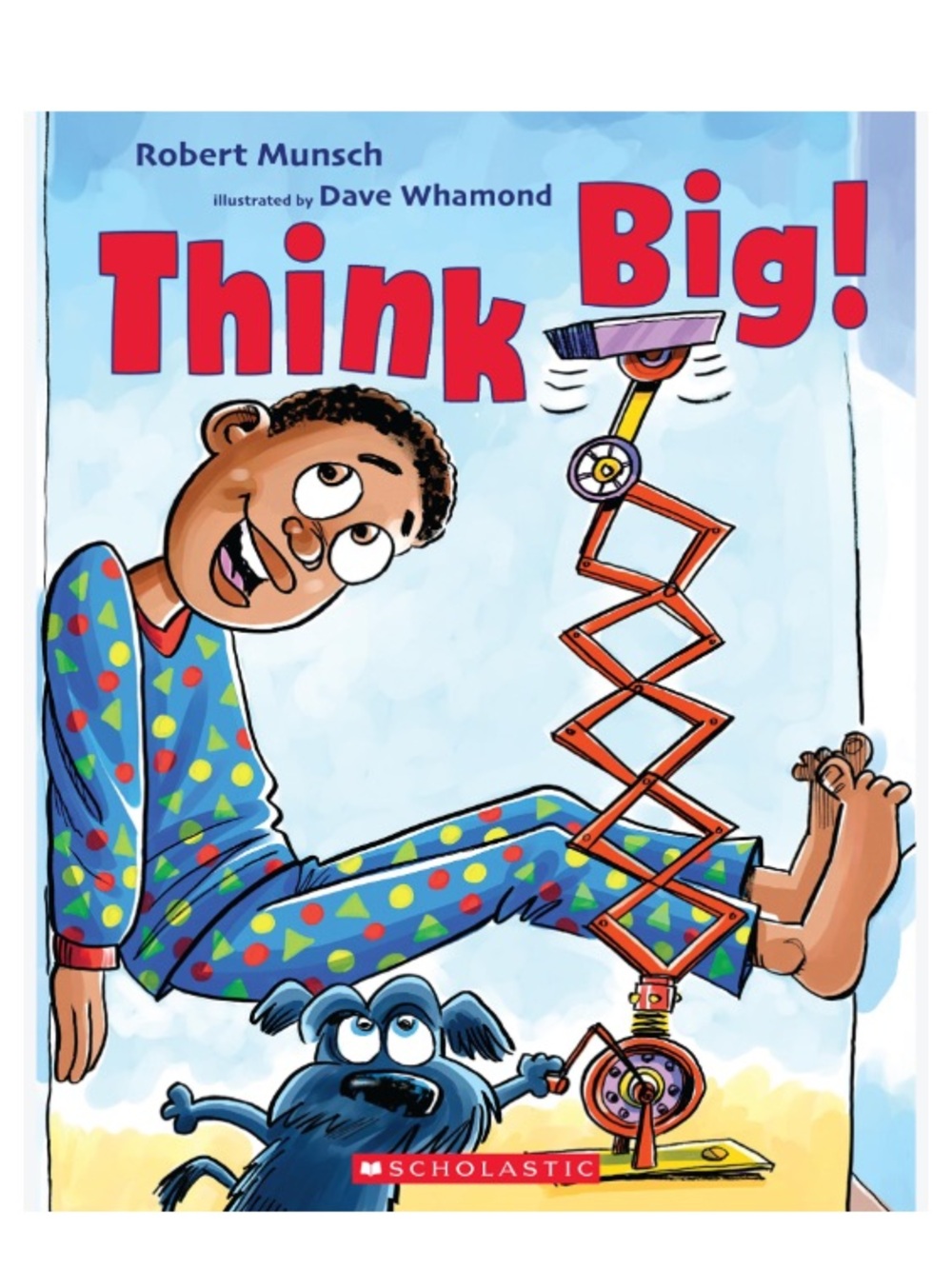 Robert Munsch Book Think Big!